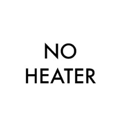 No Heater
